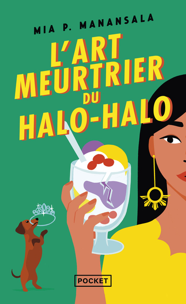 La Cuisine mortelle de Tita Rosie - Tome 2 L'Art meurtrier du Halo-Halo (9782266349970-front-cover)