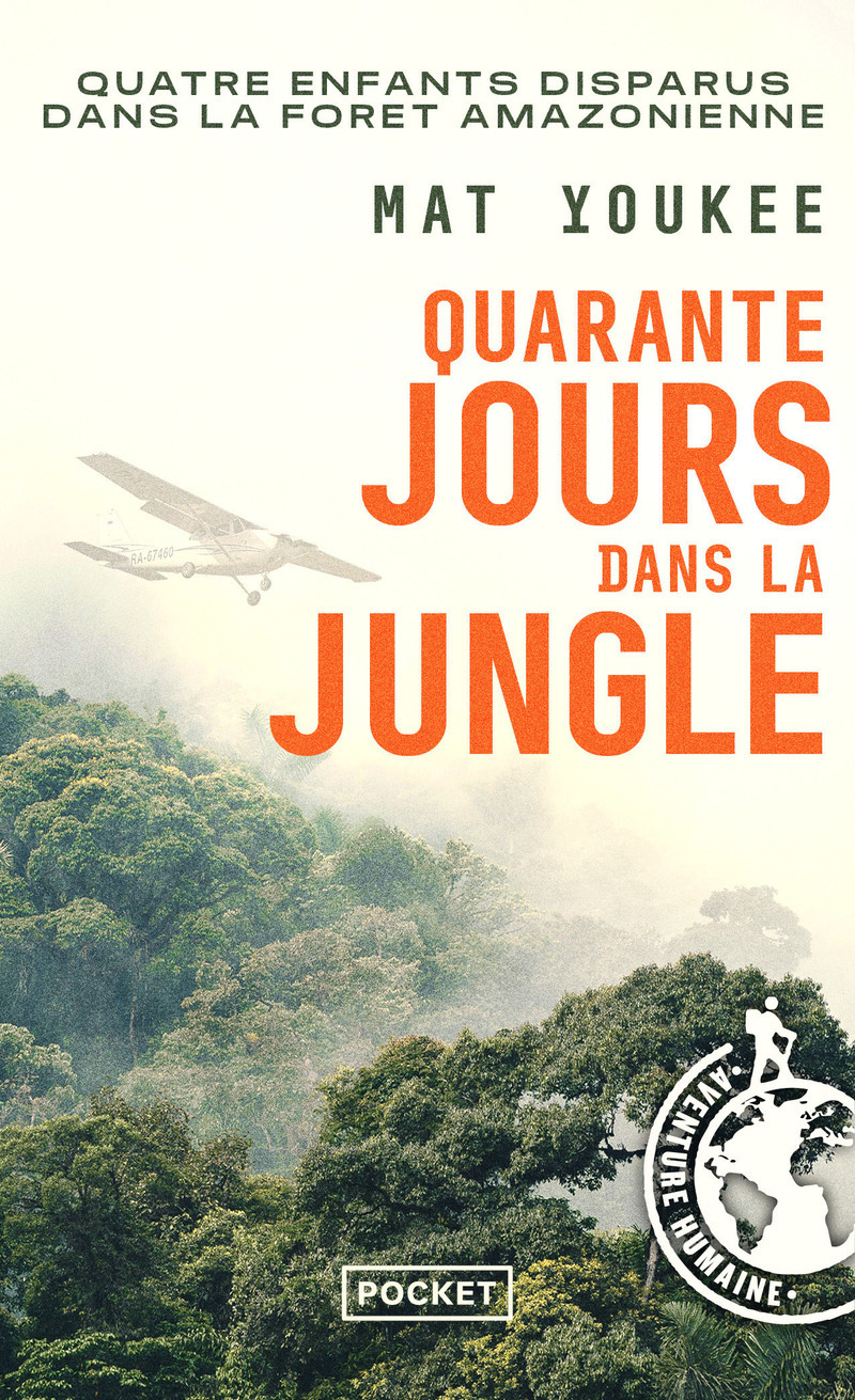 Quarante jours dans la jungle (9782266354875-front-cover)