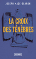 La Croix des ténèbres (9782266355711-front-cover)