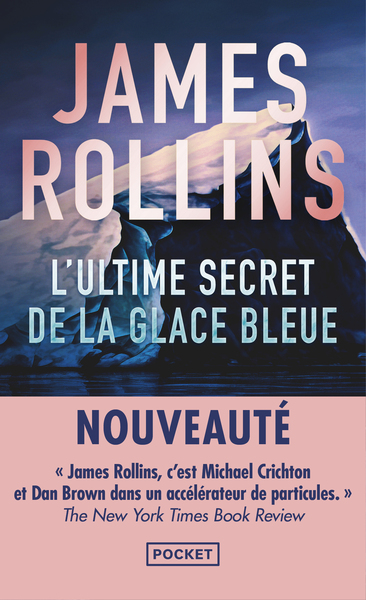 L'Ultime Secret de la glace bleue (9782266356909-front-cover)