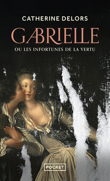 Gabrielle ou Les infortunes de la vertu (9782266332293-front-cover)