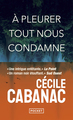 A pleurer tout nous condamne (9782266347587-front-cover)
