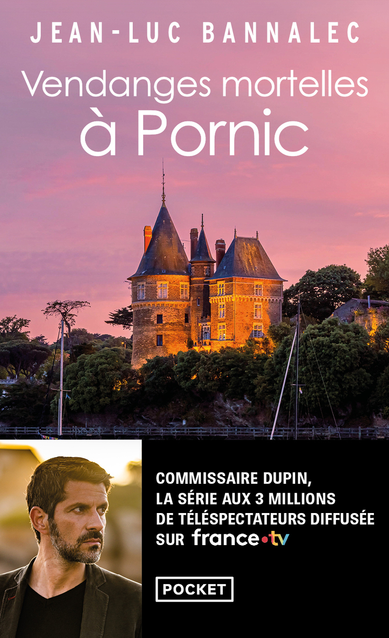 Vendanges mortelles à Pornic - Une enquête du commissaire Dupin (9782266357081-front-cover)