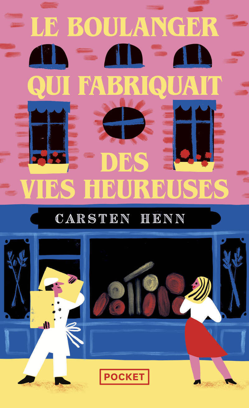 Le boulanger qui fabriquait des vies heureuses (9782266352840-front-cover)