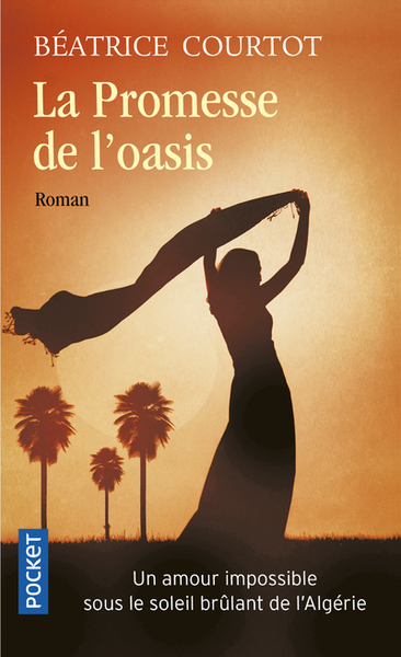 La Promesse de l'oasis (9782266320085-front-cover)