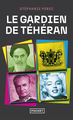 Le gardien de Téhéran (9782266340991-front-cover)