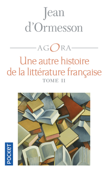Une autre histoire de la littérature francaise - tome 2 (9782266315883-front-cover)