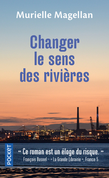Changer le sens des rivières (9782266300148-front-cover)