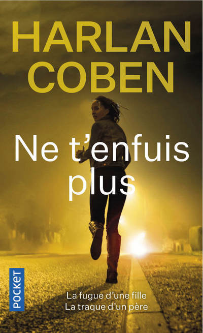 Ne t'enfuis plus (9782266307642-front-cover)