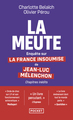 La Meute - Enquête sur La France insoumise de Jean-Luc Mélenchon (9782266358620-front-cover)