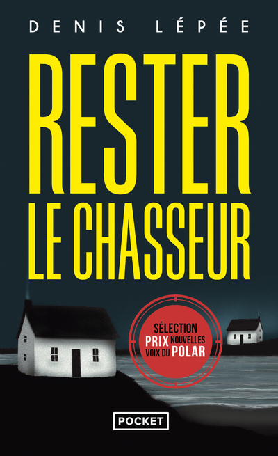 Rester le chasseur (9782266345590-front-cover)