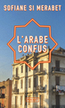 L'Arabe confus (9782266350693-front-cover)