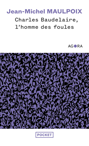 Charles Baudelaire, l'homme des foules (9782266336888-front-cover)