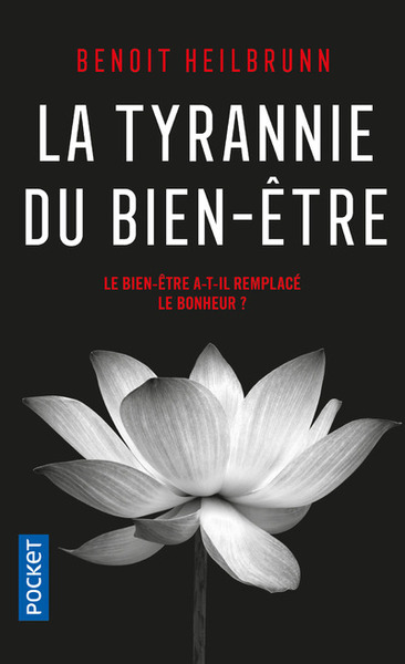 La Tyrannie du bien-être (9782266300773-front-cover)