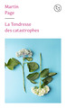 La Tendresse des catastrophes (9782266354998-front-cover)
