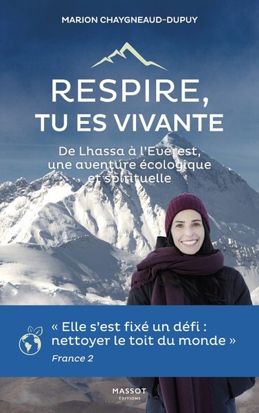 Respire, tu es vivante - De Lhassa à l'Everest, une aventure écologique et spirituelle (9782380352221-front-cover)