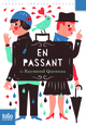 En passant, Un plus un acte pour précéder un drame (9782070645558-front-cover)