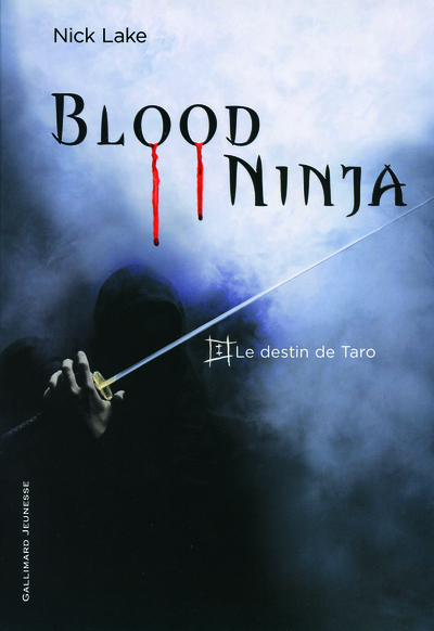 Blood Ninja, Le destin de Taro (9782070632701-front-cover)