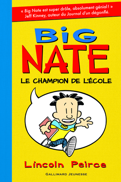 Big Nate, le champion de l'école (9782070639090-front-cover)