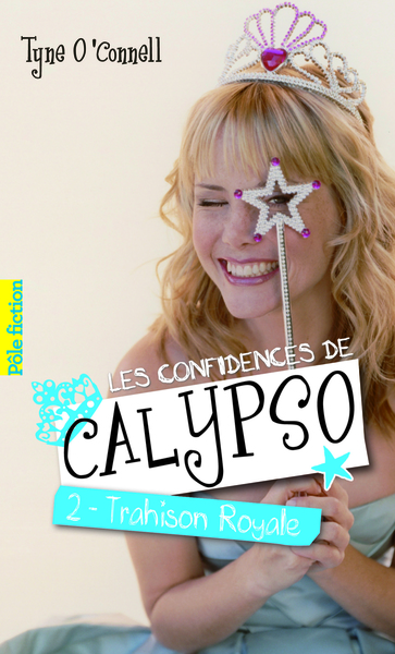 Les confidences de Calypso, Trahison royale (9782070635382-front-cover)