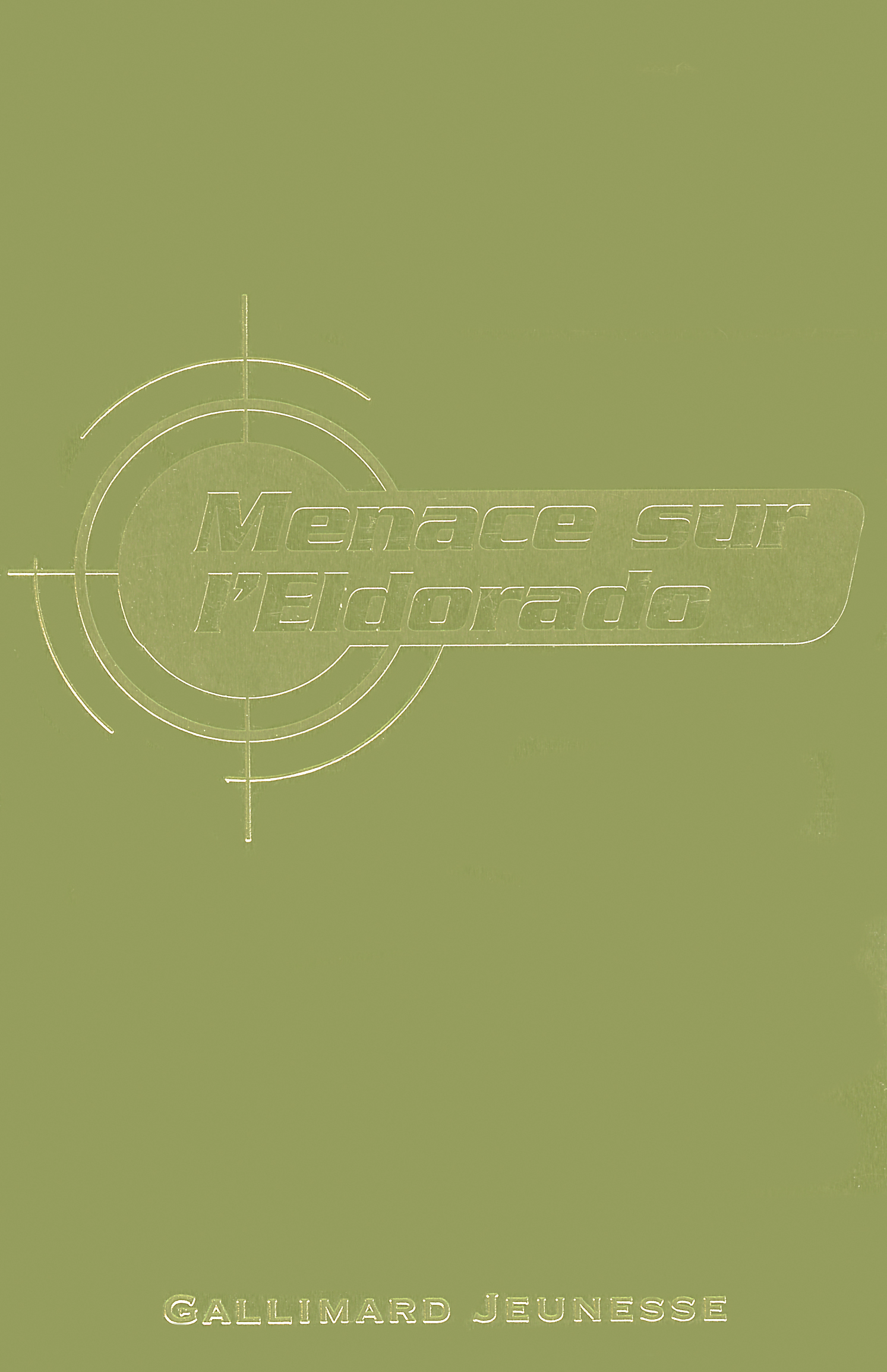 Menace sur l'Eldorado (9782070617364-front-cover)