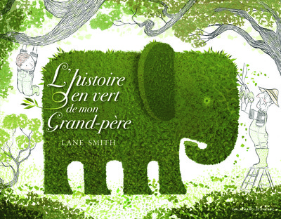 L'histoire en vert de mon grand-père (9782070643936-front-cover)