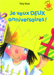 Je veux DEUX anniversaires ! (9782070644384-front-cover)