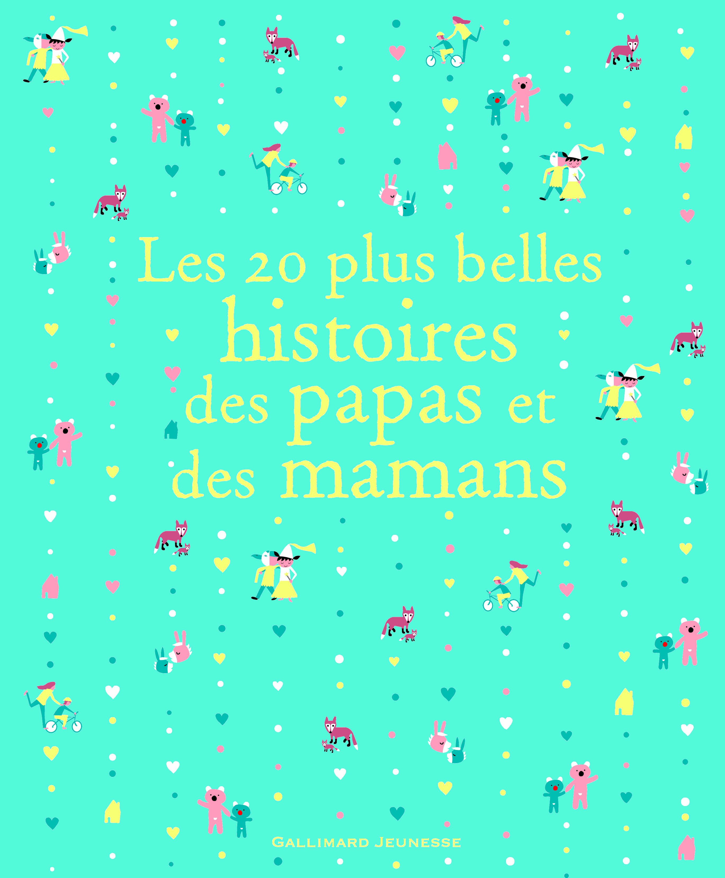 Les 20 plus belles histoires des papas et des mamans (9782070637720-front-cover)