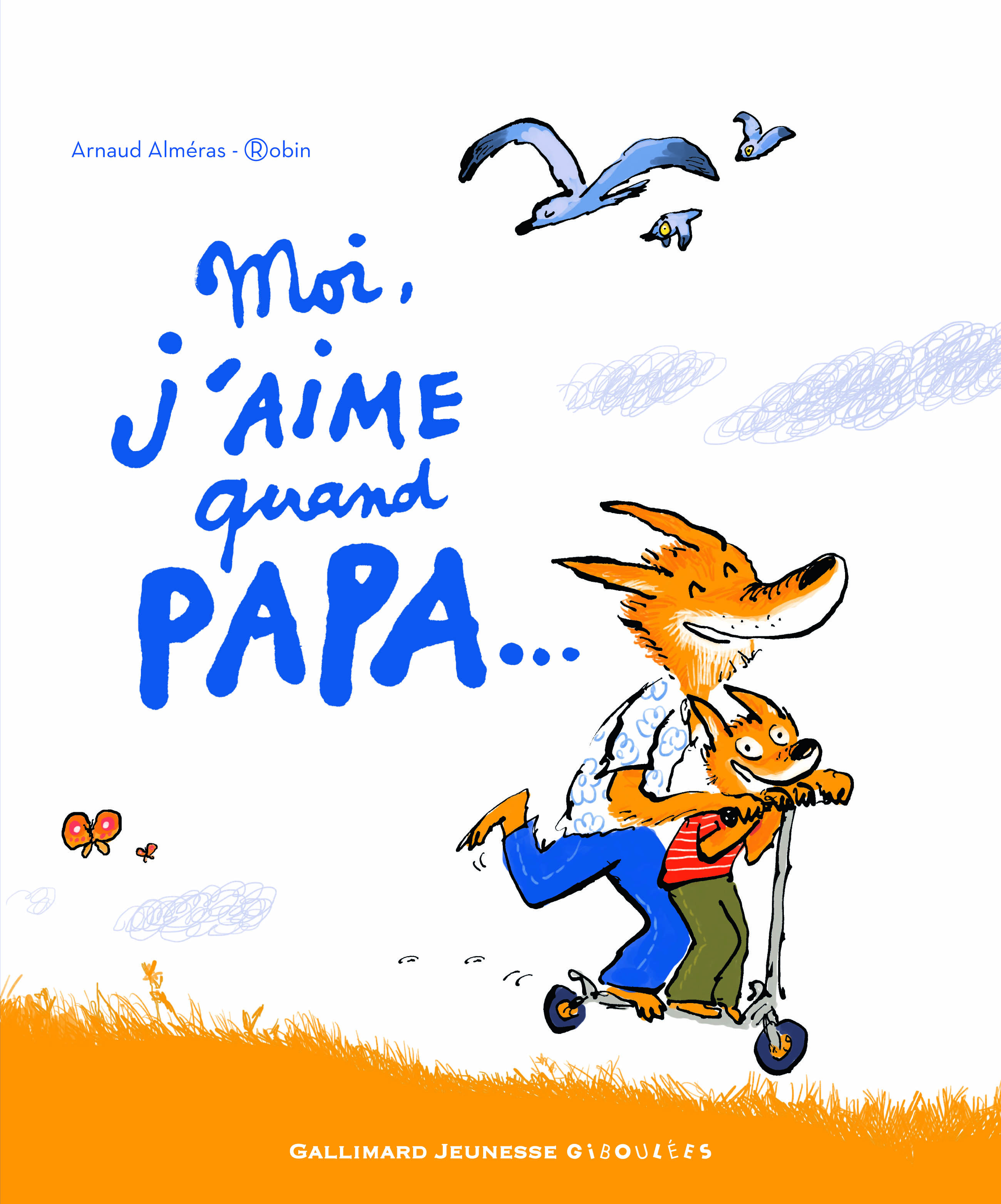 Moi j'aime quand papa... (9782070642342-front-cover)