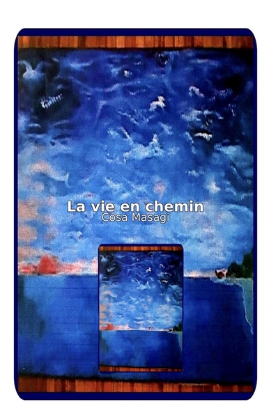 La Vie en chemin (9791043905636-front-cover)