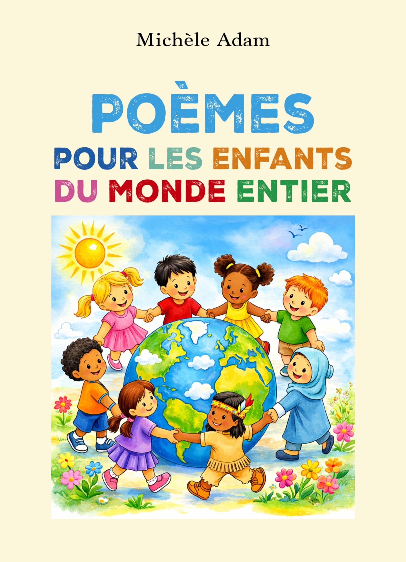 Poèmes pour les enfants du monde entier (9791043904783-front-cover)