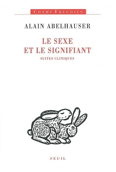 Le Sexe et le Signifiant. Suites cliniques (9782020540018-front-cover)