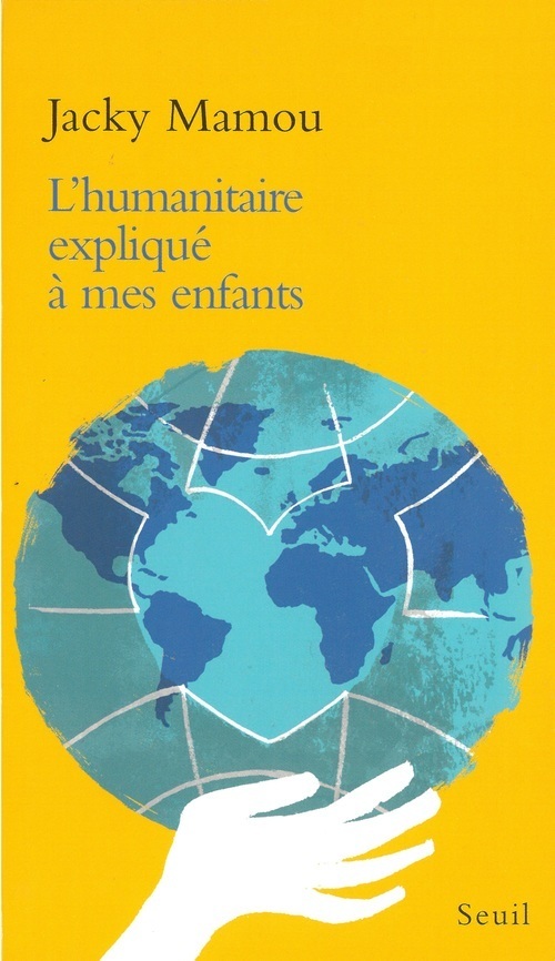 L'Humanitaire expliqué à mes enfants (9782020505710-front-cover)