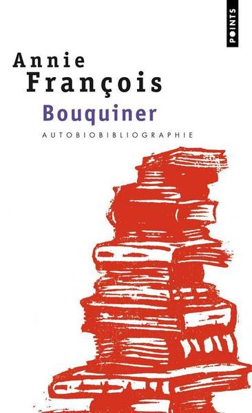 Bouquiner. Autobiobibliographie (9782020564779-front-cover)