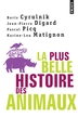 La Plus belle histoire des animaux (9782020551274-front-cover)