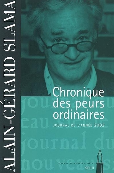 Chronique des peurs ordinaires. Journal (2002) (9782020548892-front-cover)