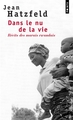 Dans le nu de la vie, Récits des marais rwandais (9782020530569-front-cover)