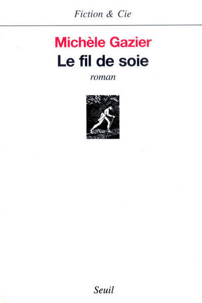 Le Fil de soie (9782020500913-front-cover)