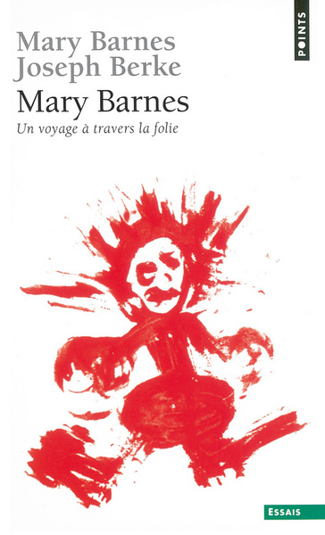 Mary Barnes, Un voyage à travers la folie (9782020551373-front-cover)