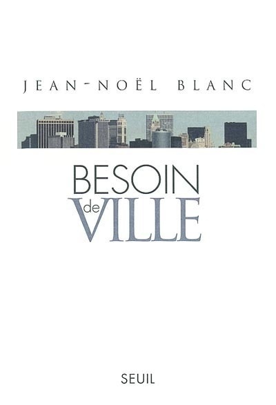 Besoin de ville (9782020573306-front-cover)