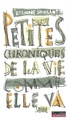 Petites chroniques de la vie comme elle va (9782020501156-front-cover)