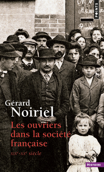 Les Ouvriers dans la société française . XIXe-XXe siècle (9782020580243-front-cover)