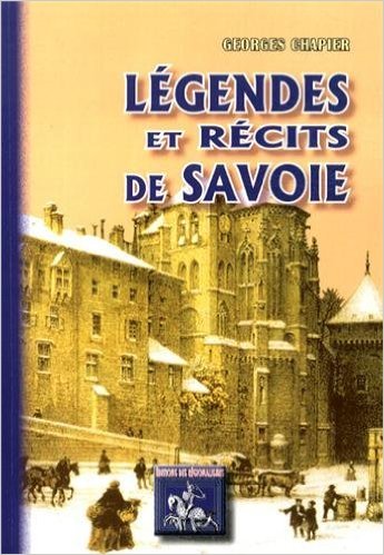 Légendes et récits de Savoie (9782824002163-front-cover)