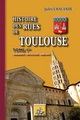 Histoire des rues de Toulouse - monuments, institutions, habitants (9782824007175-front-cover)