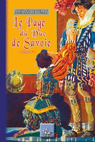 LE PAGE DU DUC DE SAVOIE TOME I (9782824002392-front-cover)
