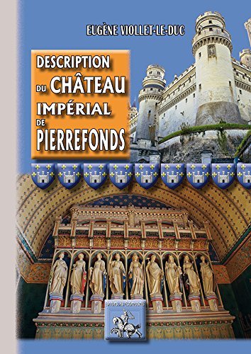 Description du château impérial de Pierrefonds (9782824005232-front-cover)