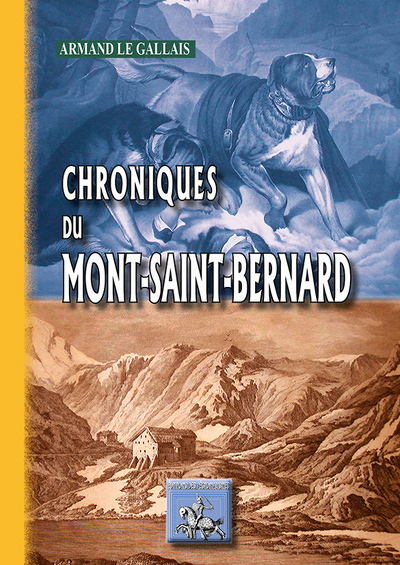 CHRONIQUES DU MONT SAINT BERNARD (9782824004839-front-cover)