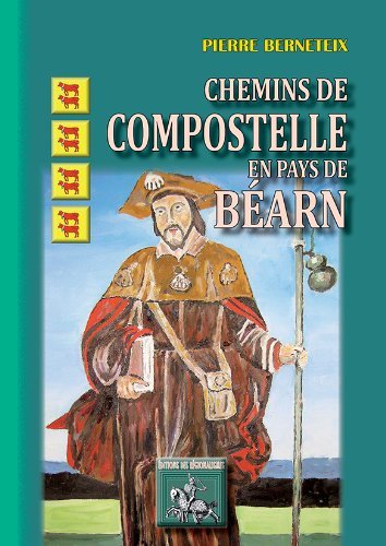 Chemins de Compostelle en pays de Béarn (9782824000190-front-cover)