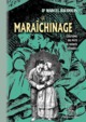 Le maraîchinage - coutume du pays de Monts, Vendée (9782824010588-front-cover)