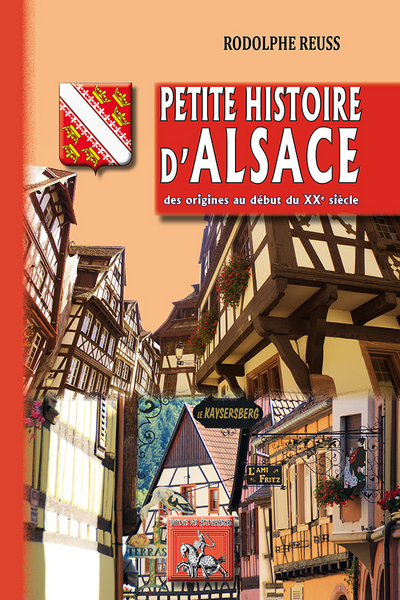 Petite histoire d'Alsace - des origines au début du XXe siècle (9782824004914-front-cover)